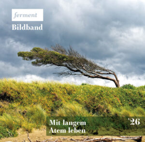 Bildband 2026 «Mit langem Atem leben»
